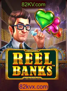 ReelBanks: A Nova Sensação dos Jogos Online em 82KV.com